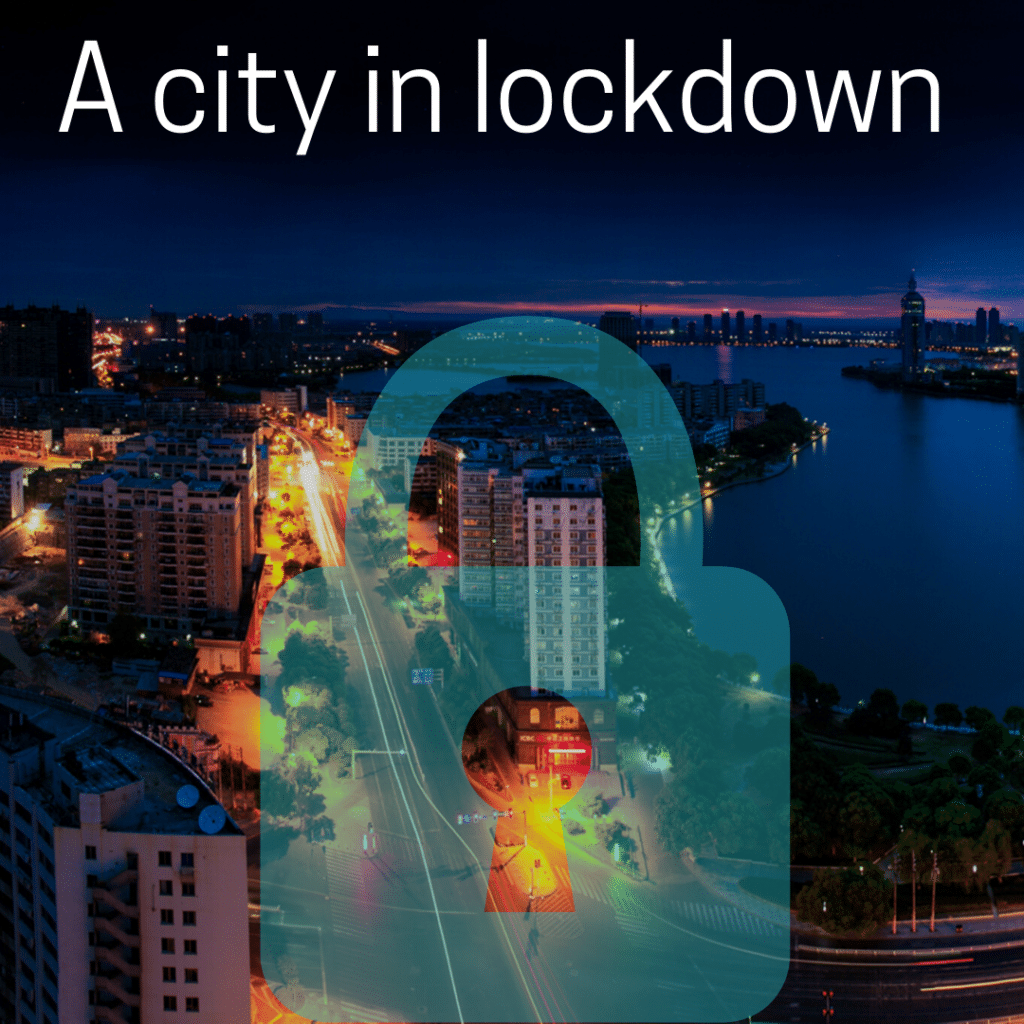 A city under lockdown